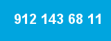 912 143 68 11